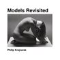 Models Revisited