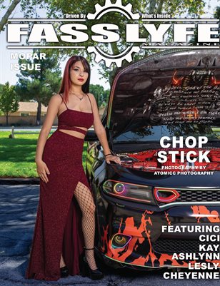 FASS LYFE PRESENTS MOPAR ISSUE VOL 44 FT CHOP STICK