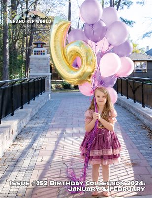 Brand Rep World Magazine Issue #252 Birthday Collection 2024: January & February
