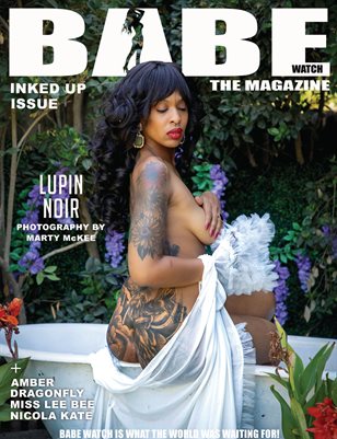 BABE WATCH PRESENTS INKED UP ISSUE VOL 130 FT LUPIN NOIR