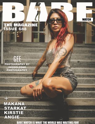 BABE WATCH ISSUE 688 FT GEE