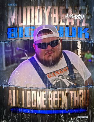 Muddy Beatz Magazine Issue #18 Big Chuk