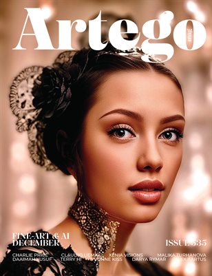 ARTEGO MAGAZINE - FINE-ART & AI DECEMBER ISSUE 535