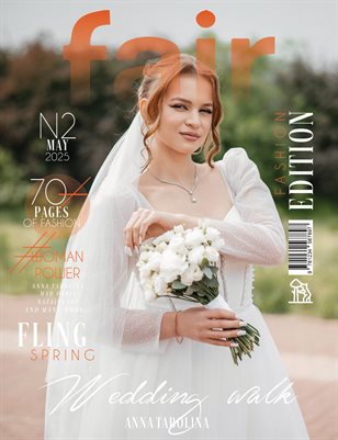 FAIR Magazine | The May Fashion Edition | Vol.2 | 2025