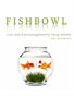 THE FISHBOWL Dec 2012