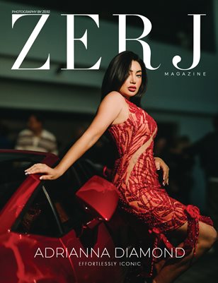 Adrianna Diamond: Effortlessly Iconic | ZERJ Magazine