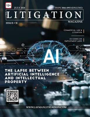 July 2024 Edition- Layman Litigation