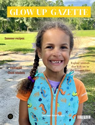 Glow Up Gazette Summer 2026 Issue