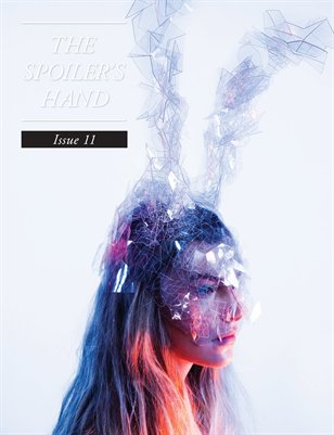 Issue 11 - ESCAPE | THE SPOILER'S HAND