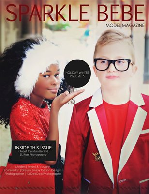 Sparkle Bebe Model Magazine Holiday/ Winter Issue 2015 Issue #16