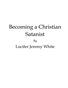 Becoming a Christian Satanist