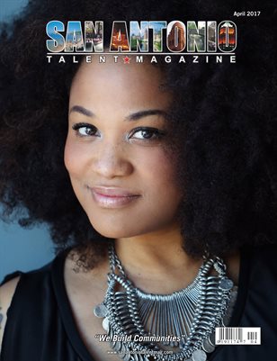 San Antonio Talent Magazine April 2017 Edition