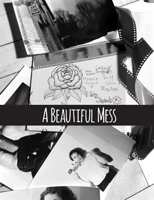 A Beautiful Mess (February 2018)