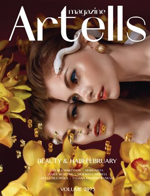 ARTELLS MAGAZINE - BEAUTY & HAIR FEBRUARY (Vol 2975)