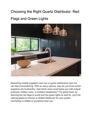 Choosing the Right Quartz Distributor: Red Flags and Green Lights
