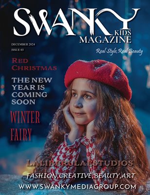 Swanky Kids Mag Christmas Special December 2024 Issue 03