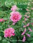 English Garden Roses - by Darren Harwood