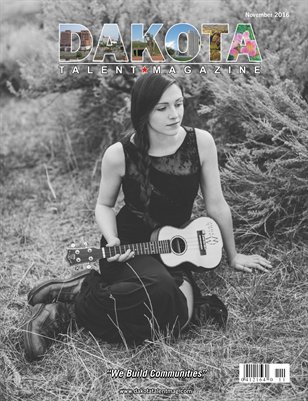 Dakota Talent Magazine November 2016 Edition