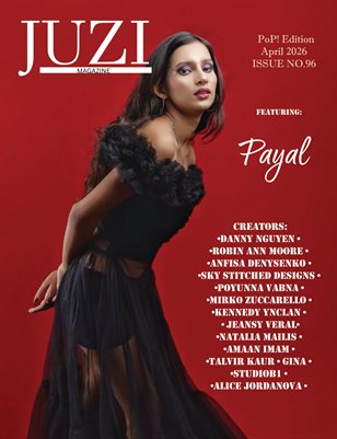 JUZI MAGAZINE ISSUE NO.96 APRIL 2026