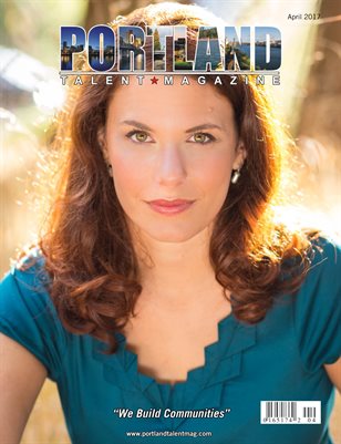 portland Talent Magazine April 2017 Edition