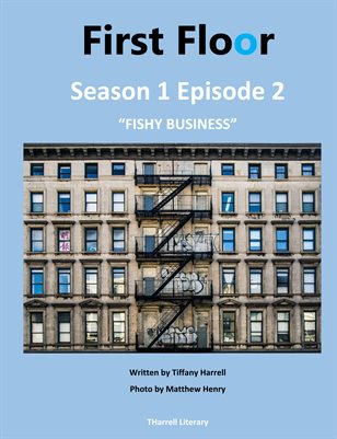 First Floor Season 1 Episode 2 "Fishy Business"