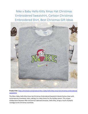 Nike x Baby Hello Kitty Xmas Hat Christmas Embroidered Sweatshirt