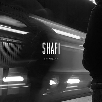 Shafi: Dreamland