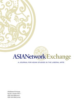 19.1 (Fall 2011) ASIANetwork Exchange: A Journal for Asian Studies in the Liberal Arts 