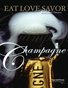 EAT LOVE SAVOR Champagne Issue