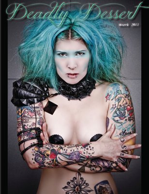 Deadly Dessert Magazine- March Issue
