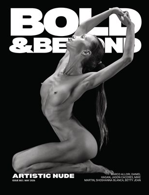 Bold & Beyond Artistic Nude (Issue 882 May 2026)