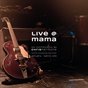Mama Live Exhibition