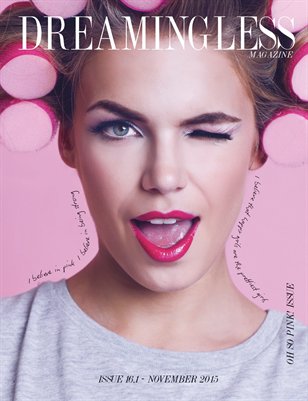DREAMINGLESS MAGAZINE - OH SO PINK - ISSUE 16.1