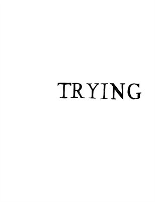Trying
