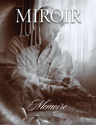 MIROIR MAGAZINE • Memoire • James Luckett