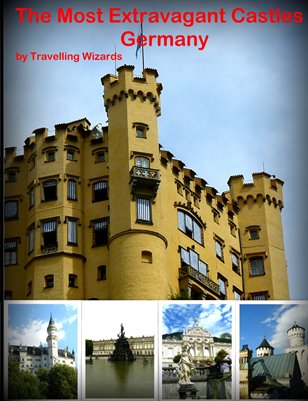 The Most Extravagant Castles, Germany