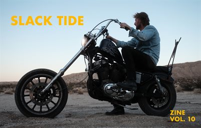 SLACK TIDE ZINE V10