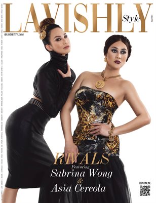 LAVISHLY STYLE Magazine - SABRINA WONG & ASIA CEREOLA - Jan/2021 - Issue 14