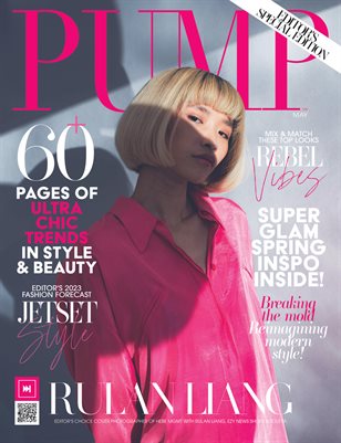 PUMP Magazine | The Style Issue | Editor's Choice | May 2023 | Vol.2