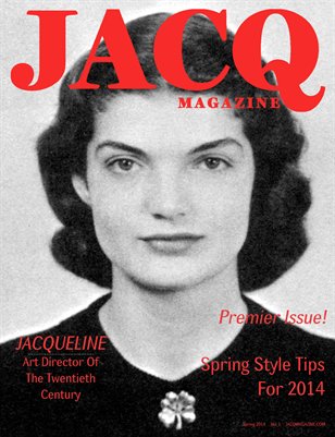 JACQ Magazine - Spring 2014 - Issue #1 - RFP