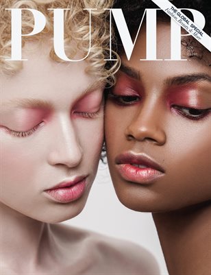 PUMP Magazine The Global Beauty Edition