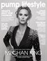 Pump Magazine | Fashion & Beauty Special Edition Featuring Meghan King | Summer/Fall 2020