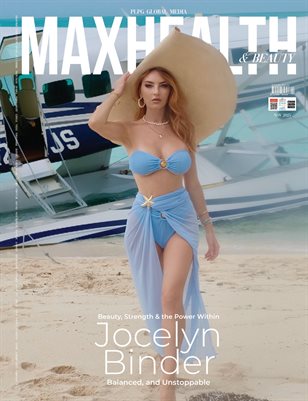 NOV 2025 - MAXHEALTH & BEAUTY MAGAZINE - JOCELYN BINDER - PUBLISHED BY PLPG GLOBAL MEDIA PUBLISHING GROUP