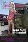 Smitten Kitten Pinup Magazine May 2024 Volume 3 Issue 14 Special Edition Ria Von Strudel COVER POSTER