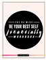 The BE WISE "Be Your Best Self FINANCIALLY" Workbook