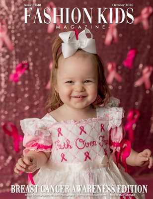 Fashion Kids Magazine | Issue #1518 - Breast Cancer Awareness Edition