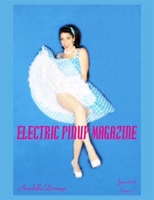 Electric Pinup Magazine June Issue 