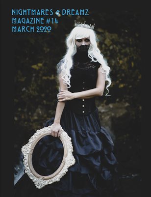 Nightmares & Dreamz Magazine #14 March 2020