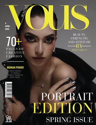 VOUS ROMANIA | The April Portrait Edition | Vol.4 | 2025