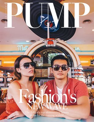 PUMP Magazine - Fashion's New Wave - June 2018